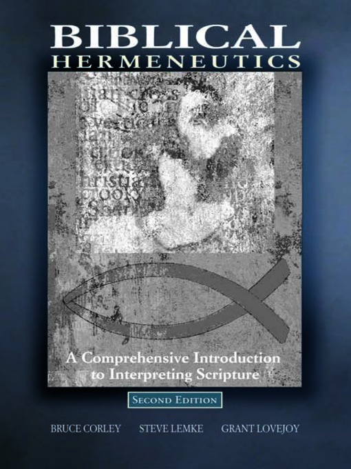 Title details for Biblical Hermeneutics by Bruce Corley - Available